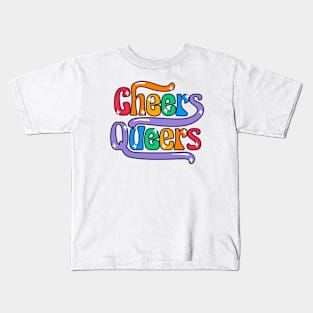 Cheers Queers // Funny Rainbow Pride LGBTQ Kids T-Shirt